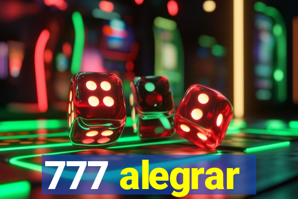 777 alegrar